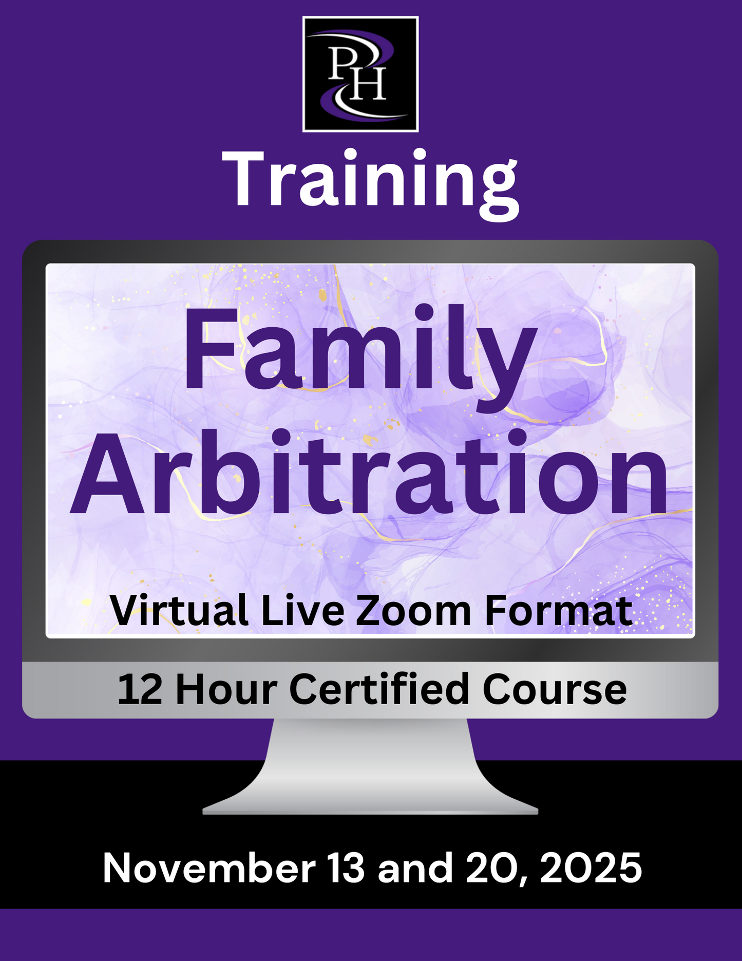 Family Arbitration - Certified Skills Training (12 hours) November 13 and 20, 2025