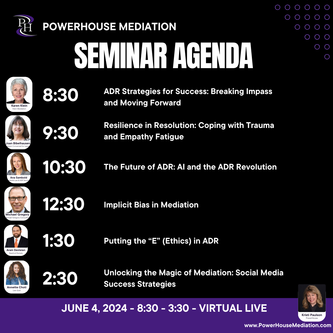 June 4, 2024 ADR & Advocacy Institute (Third Annual)