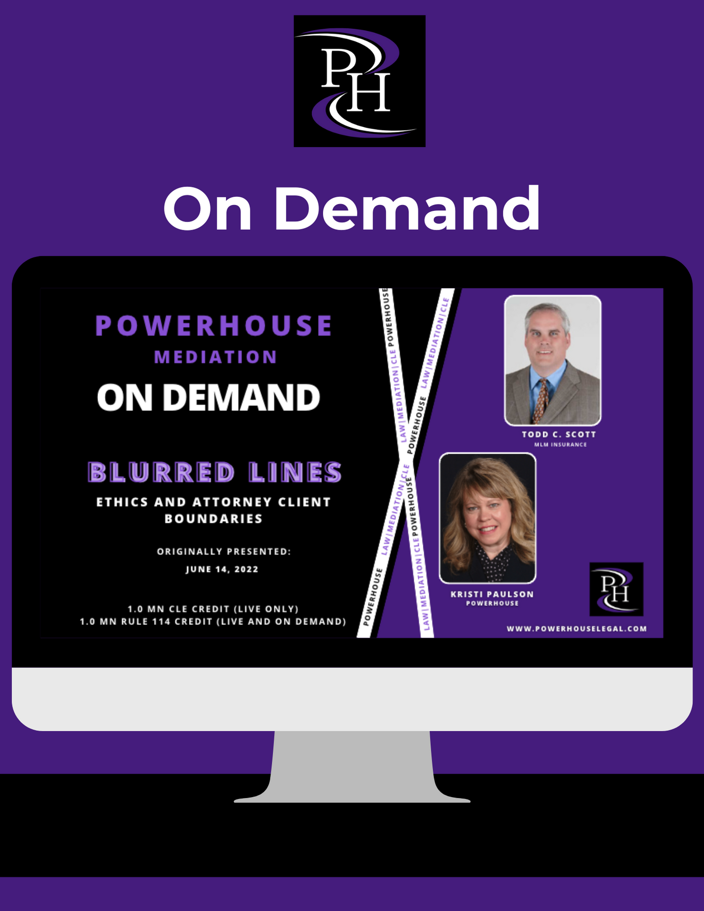 On Demand - Blurred Lines - Ethics and Attorney Client Boundaries (Todd C. Scott and Kristi Paulson)
