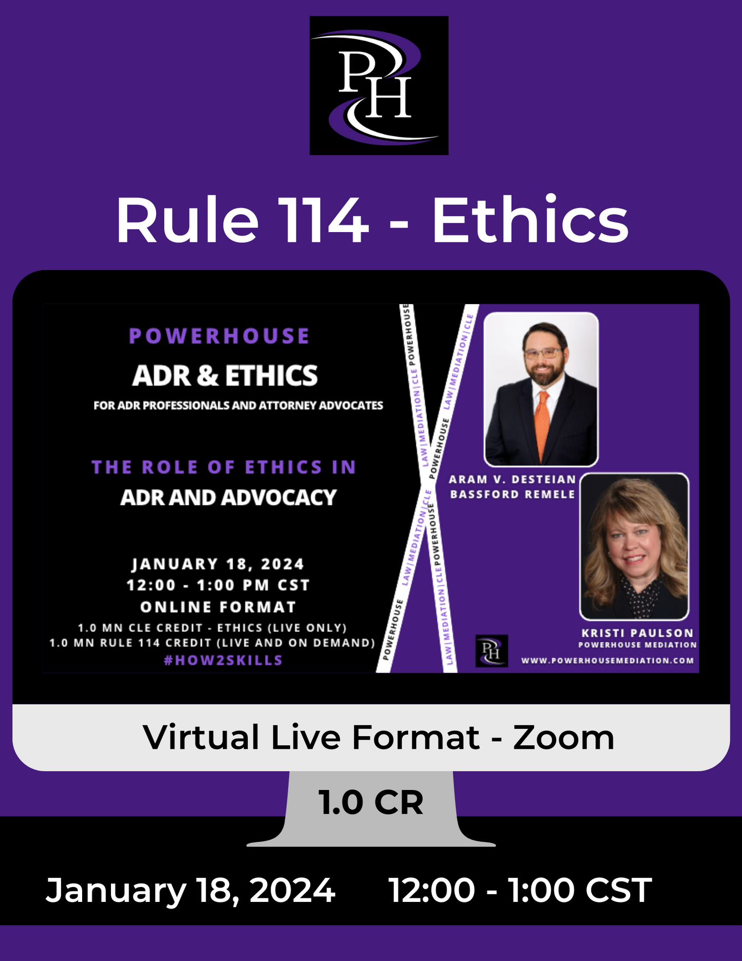 The Role of Ethics in ADR and Advocacy