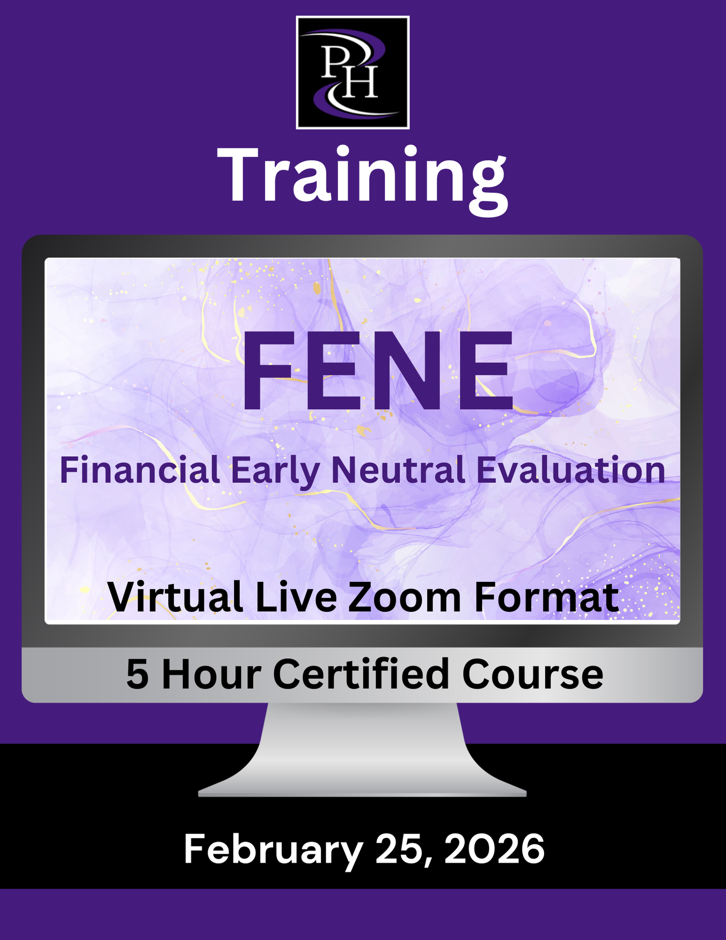FENE - Financial Early Neutral Evaluation Training -  October 29, 2025