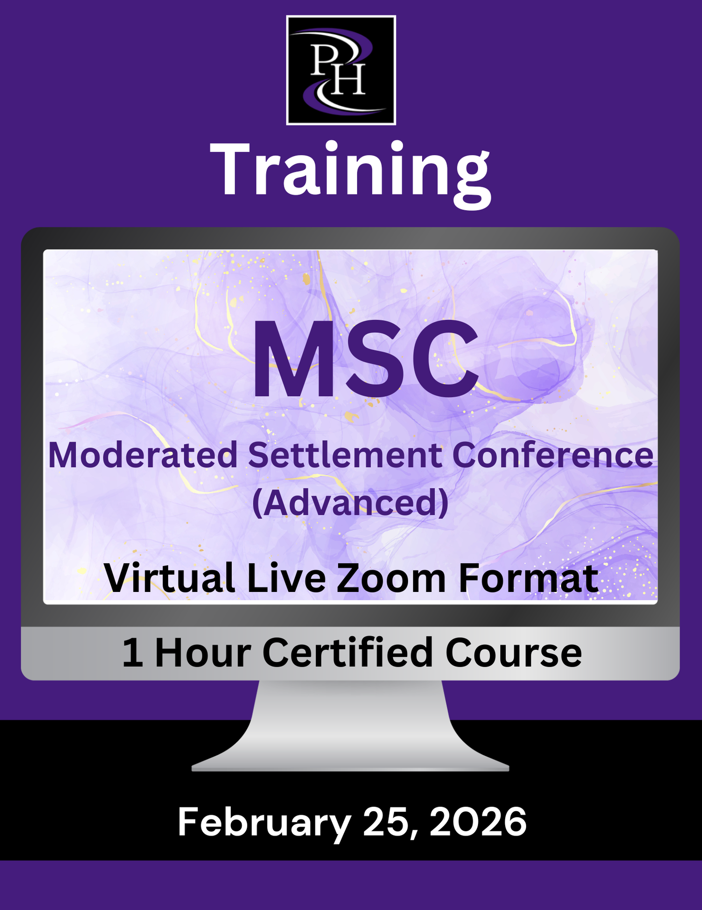 MSC - Moderated Settlement Conference (Advanced - must have SENE training) October 29, 2025