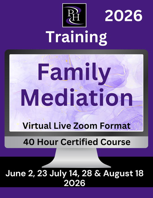 Family Mediation - Certified Skills Training (40 hours) June  2, 23, July 14, 28 and August 18, 2026
