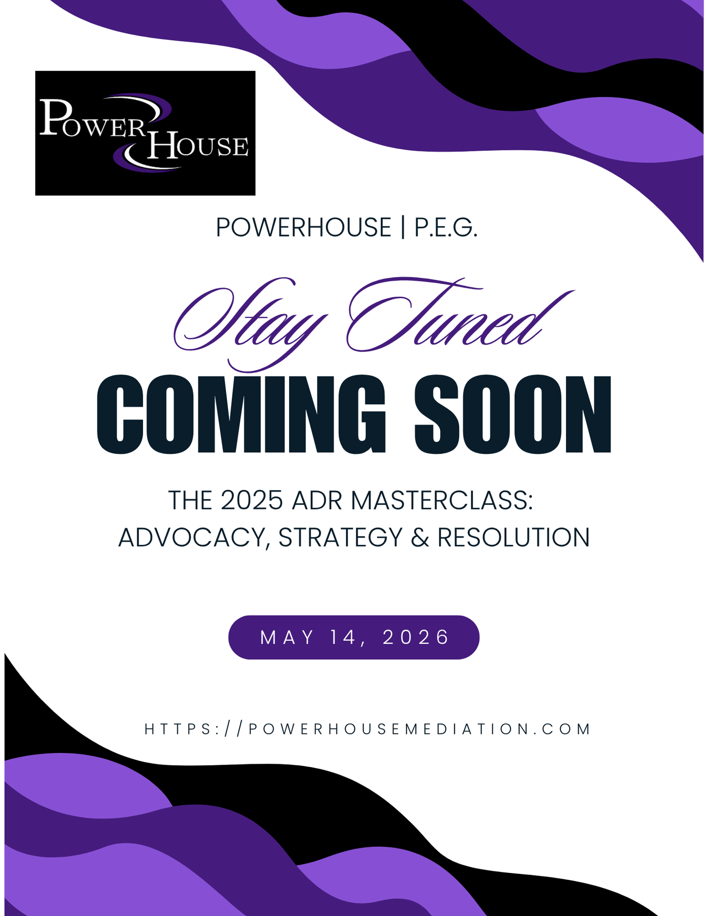 COMING SOON - 2025 ADR MasterClass: Advocacy, Strategy & Resolution